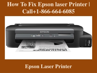 How To Fix Epson laser Printer | Call 1-866-664-6085