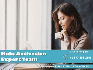 Get Hulu Activate With Our Expert Team Members