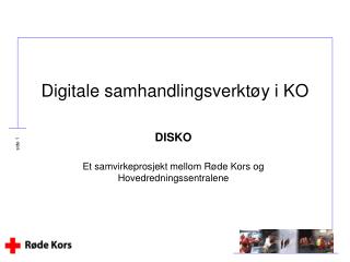 Digitale samhandlingsverktøy i KO