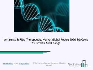 2020 Antisense & RNAi Therapeutics Market Share, Restraints, Segments And Regions