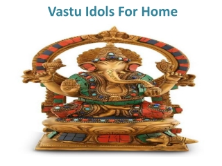 Vastu Idols For Home