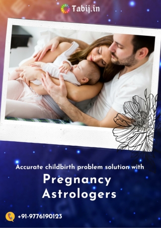 Accurate childbirth problem solution with pregnancy astrologers
