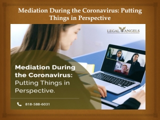 Mediation During the Coronavirus: Putting Things in Perspective