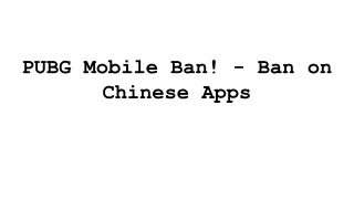 PUBG Mobile Ban! - Ban on Chinese Apps! A Threat to National Security
