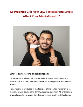 Dr Prabhjot Gill: How Low Testosterone Levels Affect Your Mental Health?