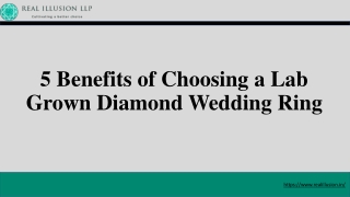 5 Benefits of Choosing a Lab Grown Diamond Wedding Ring