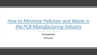 How to Minimize Pollution and Waste in the PCB Manufacturing Industry