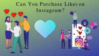 Can You Purchase Likes on Instagram?