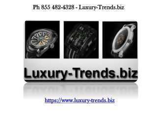 Ph 855 482-4328 - Luxury-trends.biz