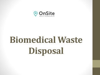 Biomedical Waste Disposal