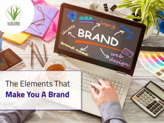 The elements that make you a brand