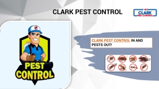 Know about Clark Pest Control and its offers