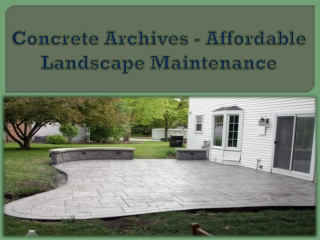 Concrete Archives - Affordable Landscape Maintenance