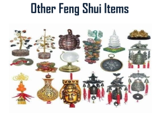 Other Feng Shui Items
