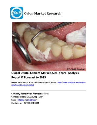 Global Dental Cement Market Size, Industry Trends, Share and Forecast 2019-2025