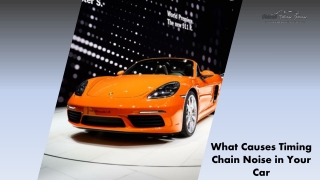 What Causes Timing Chain Noise in your Car