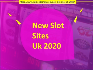 New Slot Sites Uk 2020