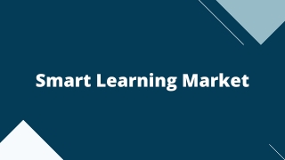 Smart Learning Market – Global Opportunities & Forecast, 2020-2027