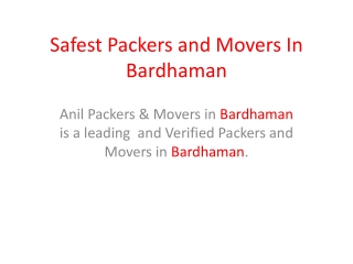 Safest  Packers and Movers In Bardhaman