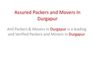 Trusted Packers and Movers In Durgapur
