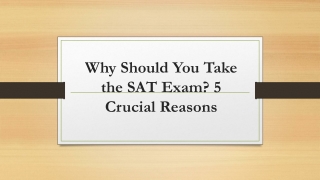 Why Should You Take the SAT Exam? 5 Crucial Reasons