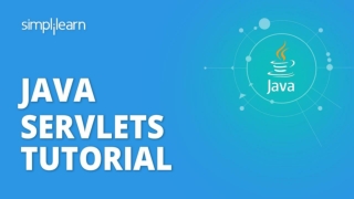 Java Servlets Tutorial | Java Servlets Explained | Java Tutorial For Beginners | Simplilearn