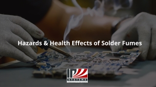 Hazards & Health Effects of Solder Fumes