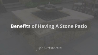 Benefits of Having Stone Patio