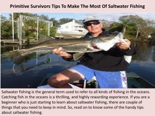 Primitive Survivors Tips To Make The Most Of Saltwater Fishing