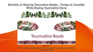 Benefits of Wearing Tourmaline Beads - Things to Consider While Buying Tourmaline Stone