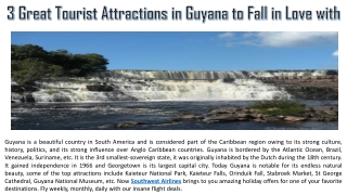 3 Great Tourist Attractions in Guyana to Fall in Love with