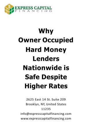 Why Owner Occupied Hard Money Lenders Nationwide is Safe Despite Higher Rates