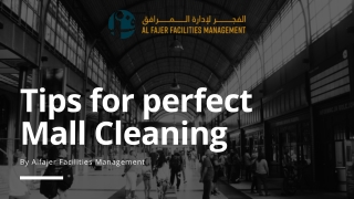 Tips for Mall Cleaning