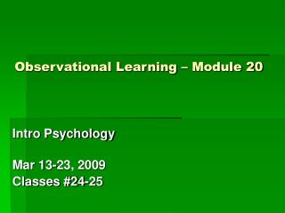 Observational Learning – Module 20