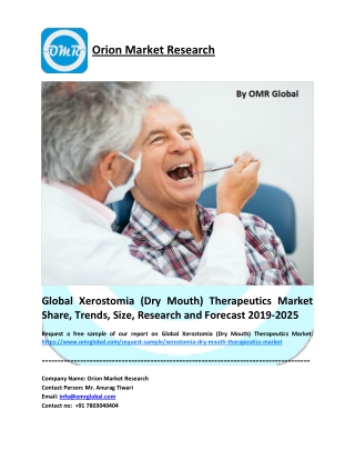 Global Xerostomia (Dry Mouth) Therapeutics Market Size, Share, Future Prospects and Forecast 2019-2025