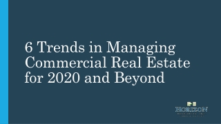 6 Trends in Managing Commercial Real Estate for 2020 and Beyond