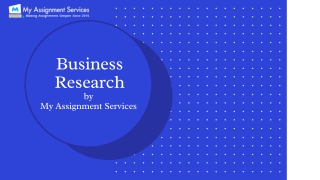 Minimize Your Business Assignment Concerns by Business Research Assignment Help