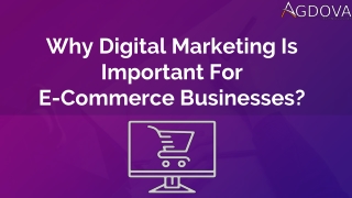 Why Digital Marketing Is Important For E-commerce Businesses?