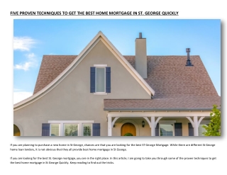 FIVE PROVEN TECHNIQUES TO GET THE BEST HOME MORTGAGE IN ST. GEORGE QUICKLY