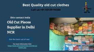 Best Quality Old Cut Clothes