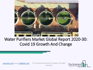 (2020-2030) Water Purifiers Market Size, Share, Growth And Trends