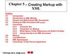 Chapter 5 Creating Markup with XML