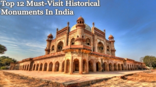 Top 12 Must-Visit Historical Monuments In India