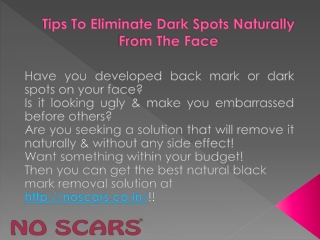 Tips To Eliminate Dark Spots Naturally From The Face
