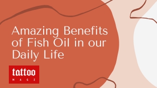 Amazing Benefits of Fish Oil in our Daily Life