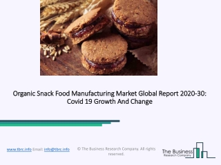 Organic Snack Food Manufacturing Market Report 2030 Forecast
