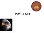 Duty To God