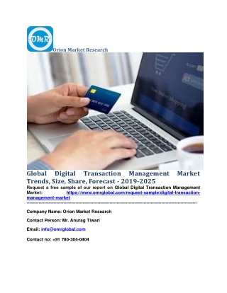 Global Digital Transaction Management Market Trends, Size, Share, Forecast - 2019-2025