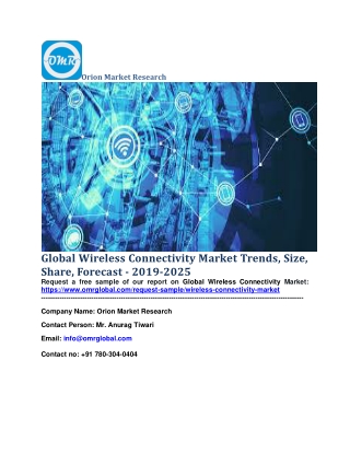 Global Wireless Connectivity Market Trends, Size, Share, Forecast - 2019-2025