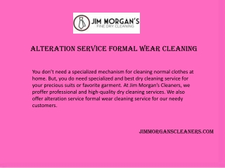 Jimmorganscleaners.com - Alteration Service Formal Wear Cleaning
